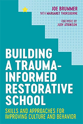 Building a Trauma-informed Restorative School